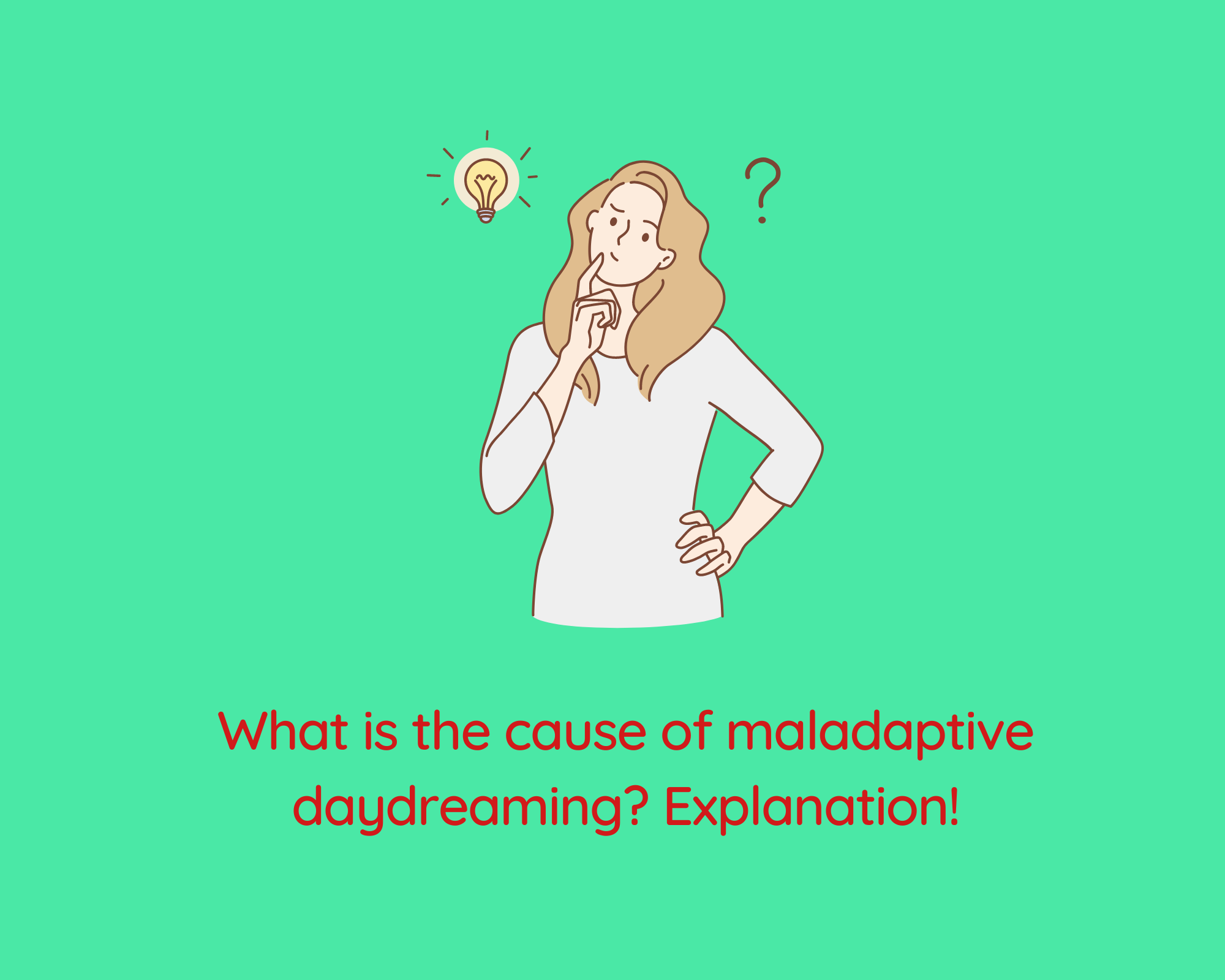 What is the cause of maladaptive daydreaming?